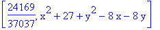 [24169/37037, x^2+27+y^2-8*x-8*y]